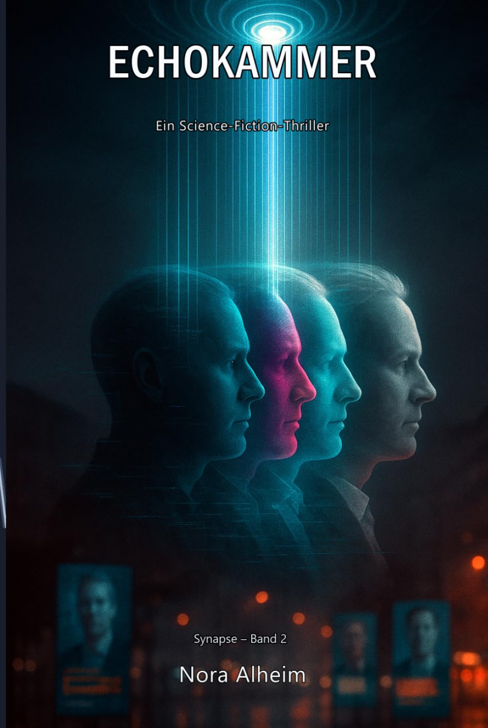 Echokammer: Ein Science-Fiction-Thriller (Synapse 2)