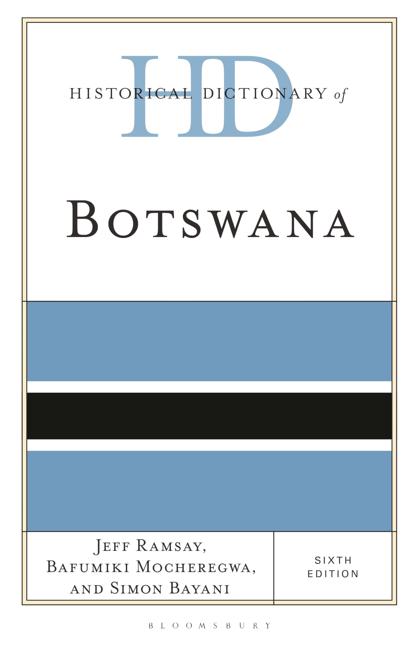 Historical Dictionary of Botswana (Historical Dictionaries of Africa)