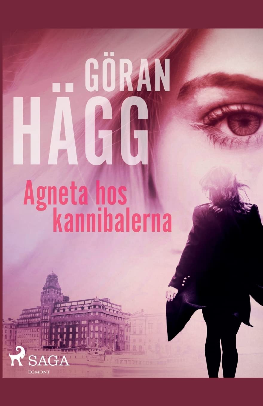 Agneta hos kannibalerna Paperback – 30 April 2019