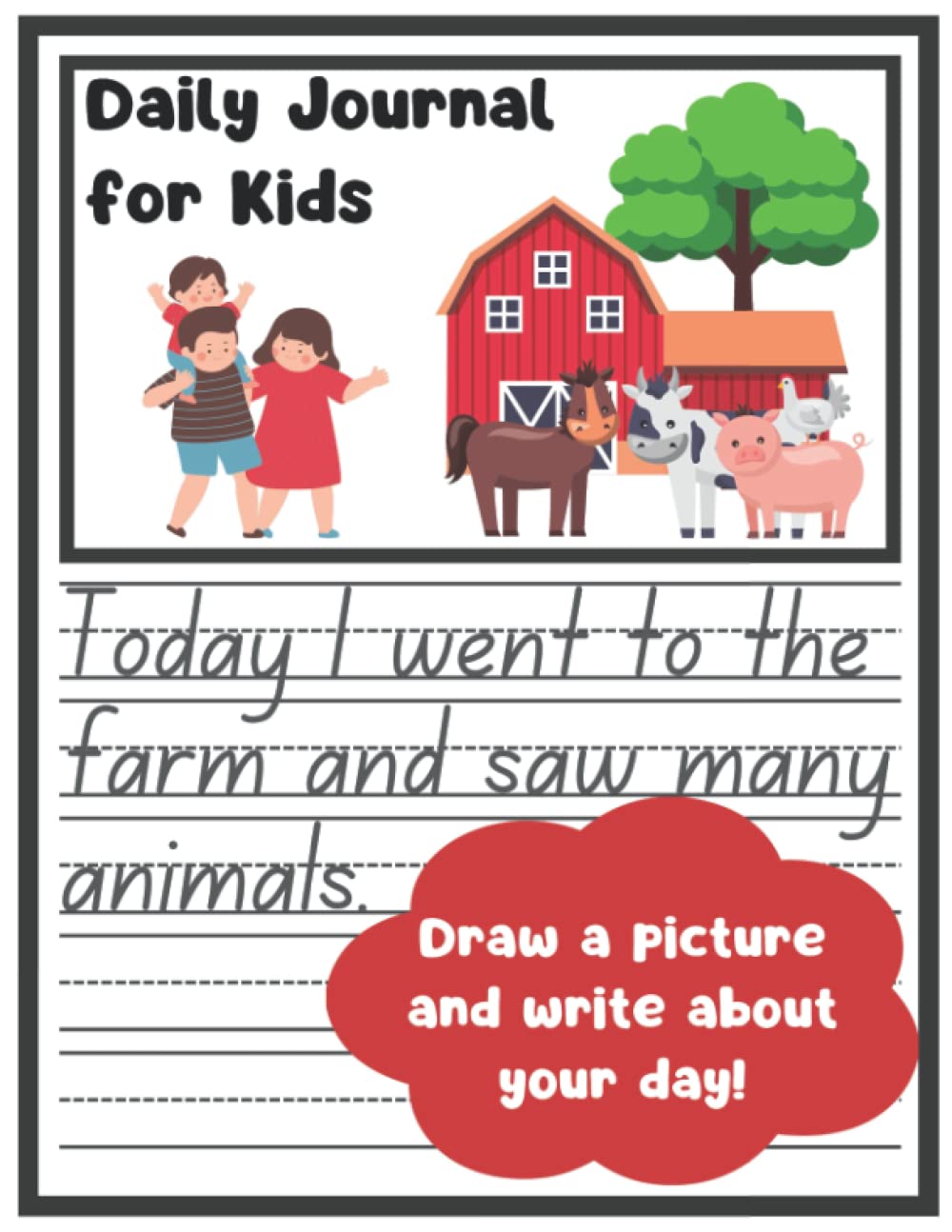 Daily Journal for Kids: Picture and Story Journal for K-2 Students - Write and Draw Notebook for Everyday Journal Entry, School, and Homeschool (8.5" x 11" - 120 pages)