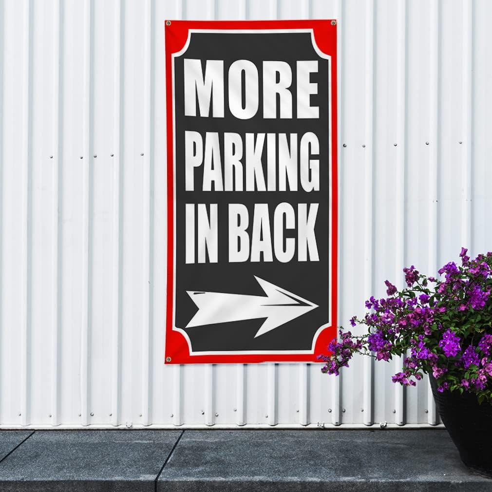 Vertical Vinyl Banner Multiple Sizes More Parking in Back Arrow Right Lifestyle Outdoor Weatherproof Industrial Yard Signs 4 Grommets 36x24Inches