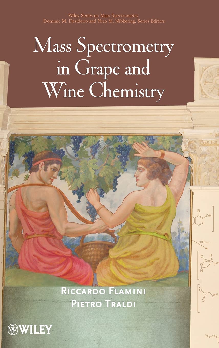 Buy Mass Spectometry in Grape & Wine Chemistry (Wiley - Interscience Series on Mass Spectrometry) — BookShops.in