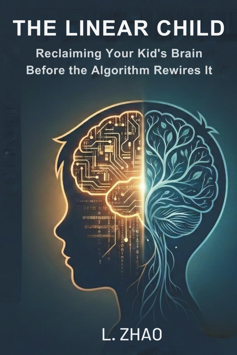 The Linear Child: Reclaiming Your Kid's Brain Before the Algorithm Rewires It