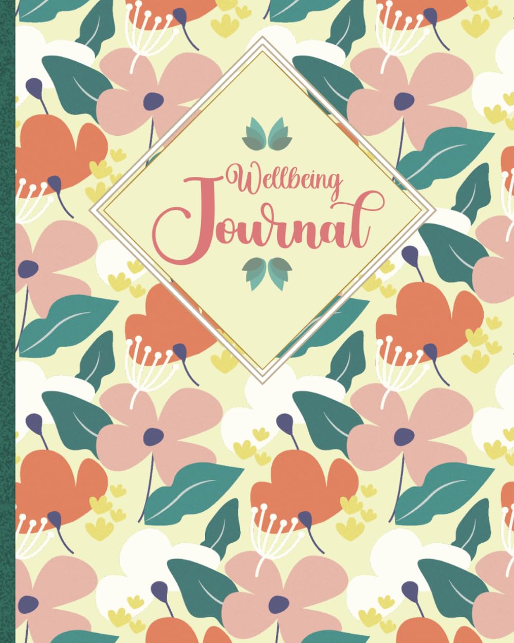 Wellbeing Journal: Daily Wellness, Mood, Mental Health, Fitness & Exercise Tracking Journal Notebook for Women