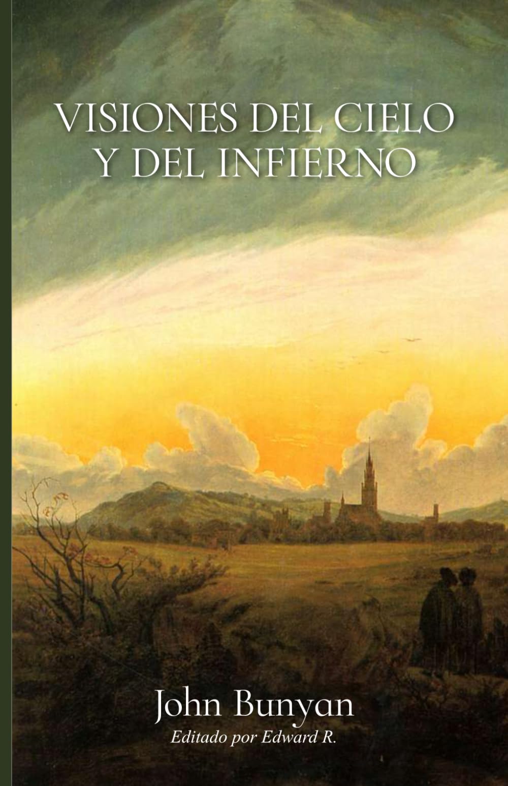 Visiones del cielo y del infierno: Un viaje espiritual a través de los dos mundos (Spanish Edition)