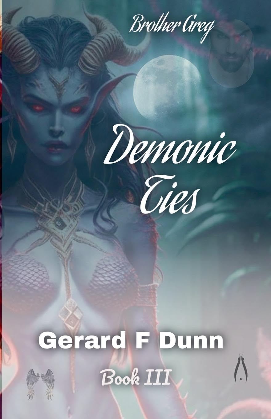 Demonic Ties: 3 (Brother Greg)