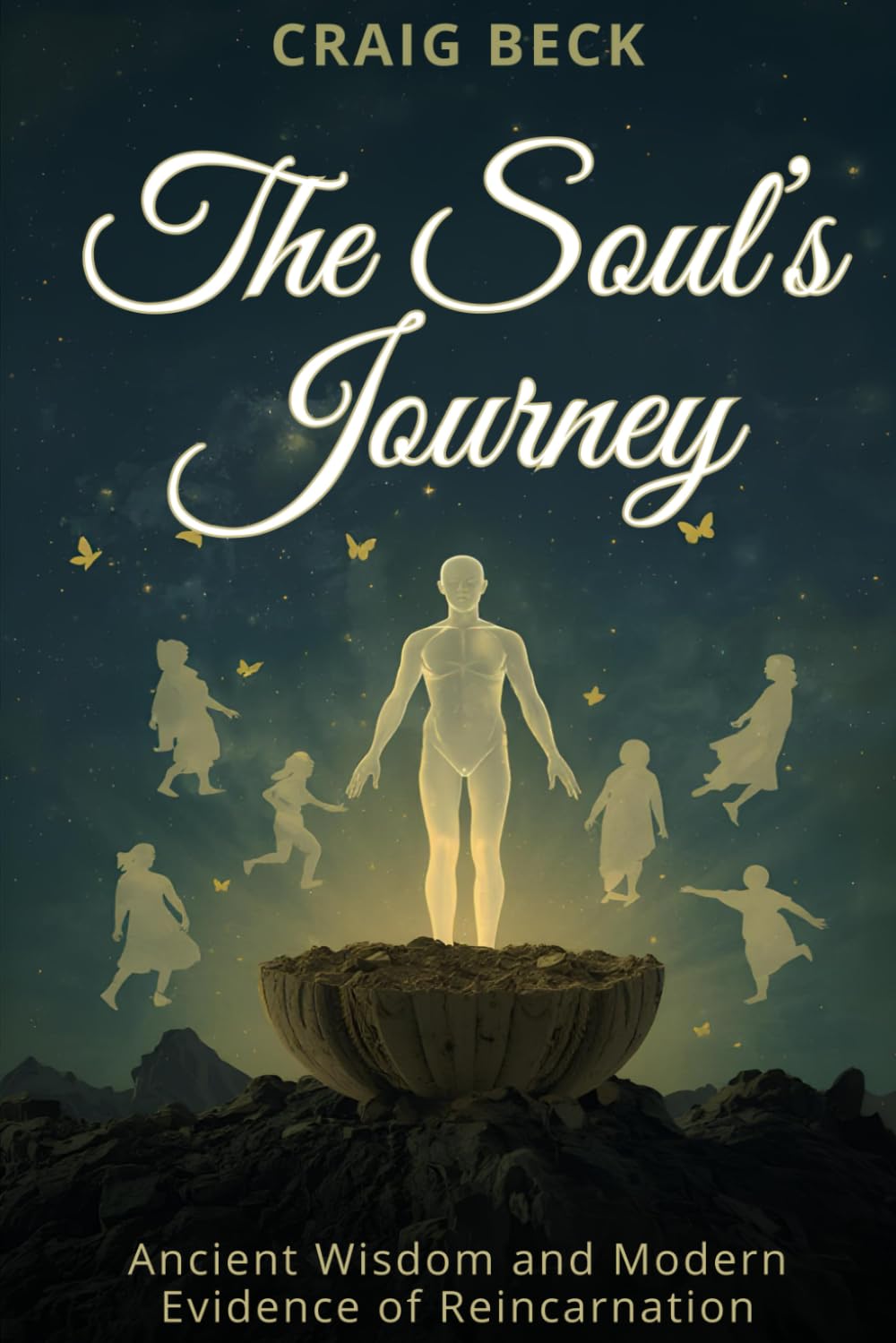 The Soul’s Journey: Ancient Wisdom and Modern Evidence of Reincarnation