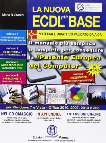 La nuova ECDL più base. Con CD-ROM