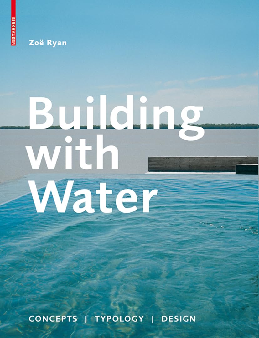 Building with Water guide technique de design pour concevoir sur plan d'eau