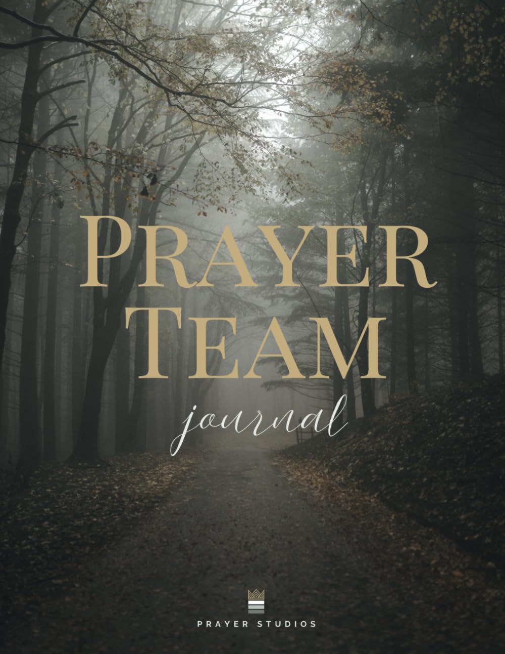Prayer Team Journal: Weekly Prayer Planner