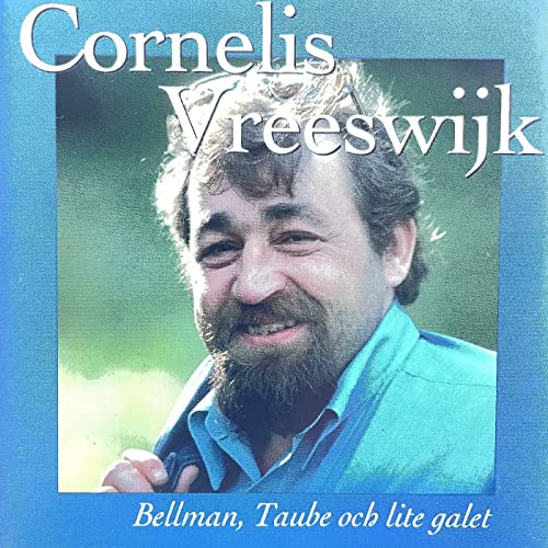 Bellman, Taube och lite galet Cornelis Vreeswijk Digital