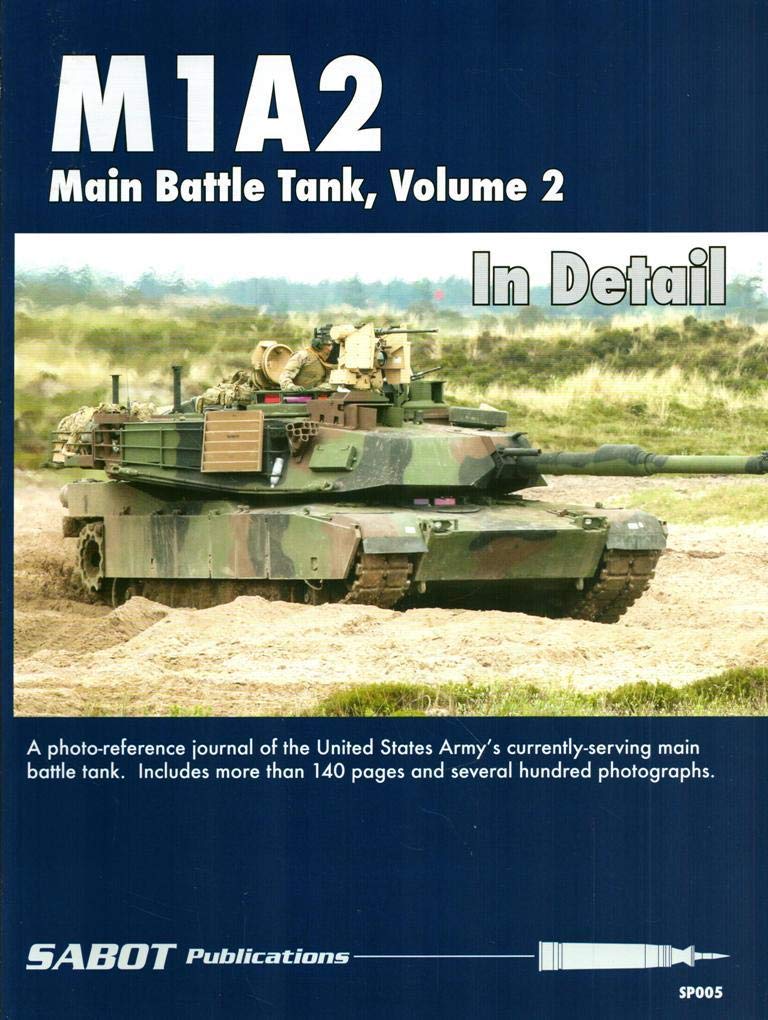 SAB005 SABOT Publications - M1A2 Abrams Main Battle Tank Volume 2 In Detail
