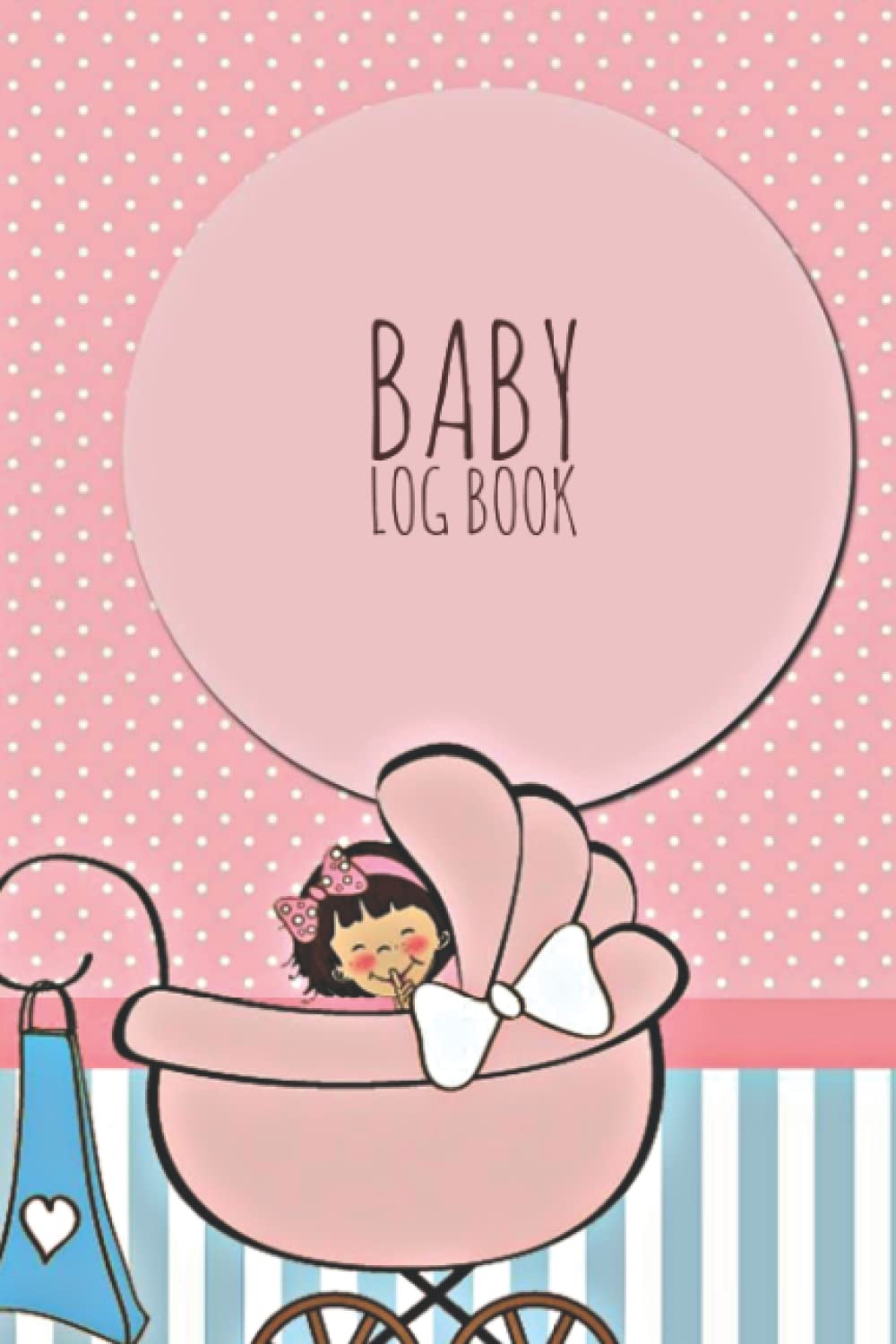 Baby Daily Log Book Notebook: Record Sleep, Feed, Diapers, Breastfeeding Tracker, Milk Time, Baby's Mood, Activities And Supplies Needed. Perfect For New Parents Or Nannies