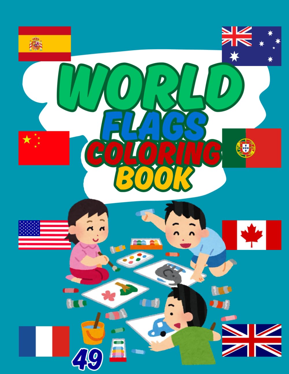 World Flags Coloring Book (For Kids 3-8)