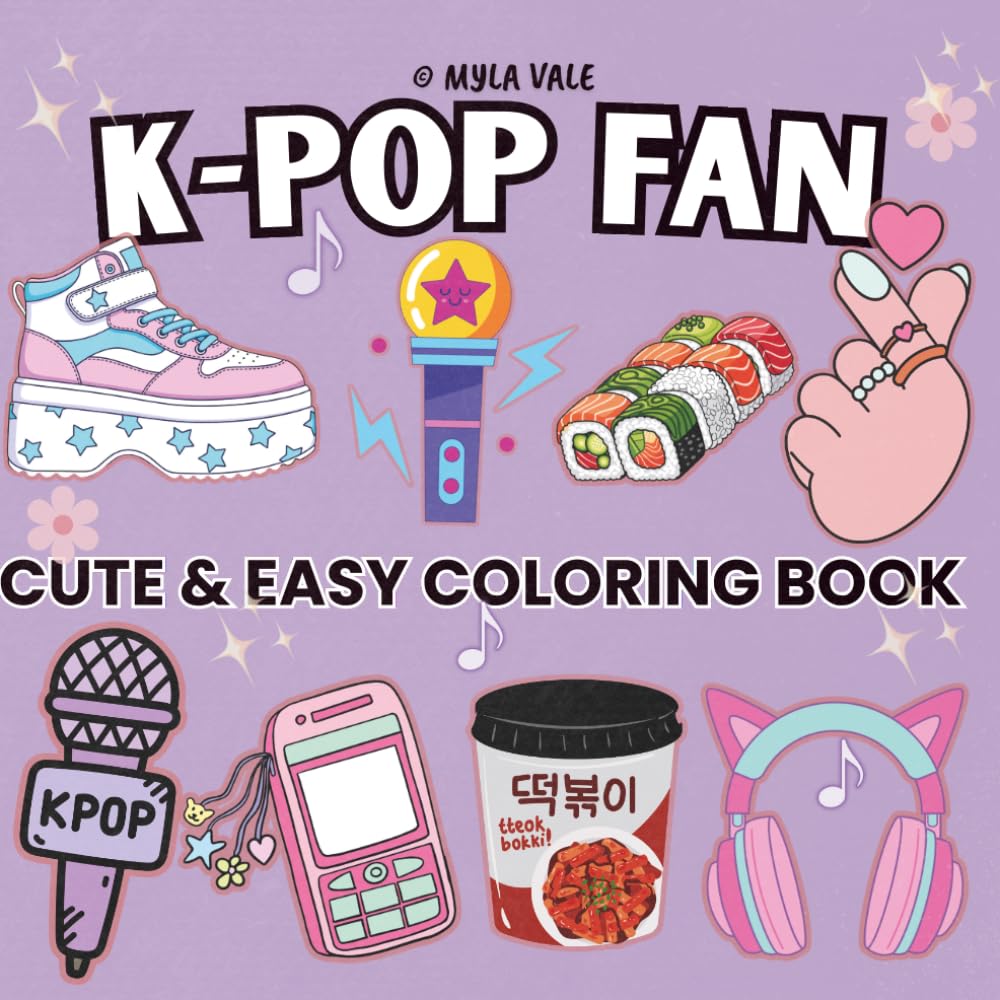 K-Pop Fan Coloring Book: Cute, Bold & Easy Coloring for Teens & Young Adults Who Love KPop Music & Aesthetics