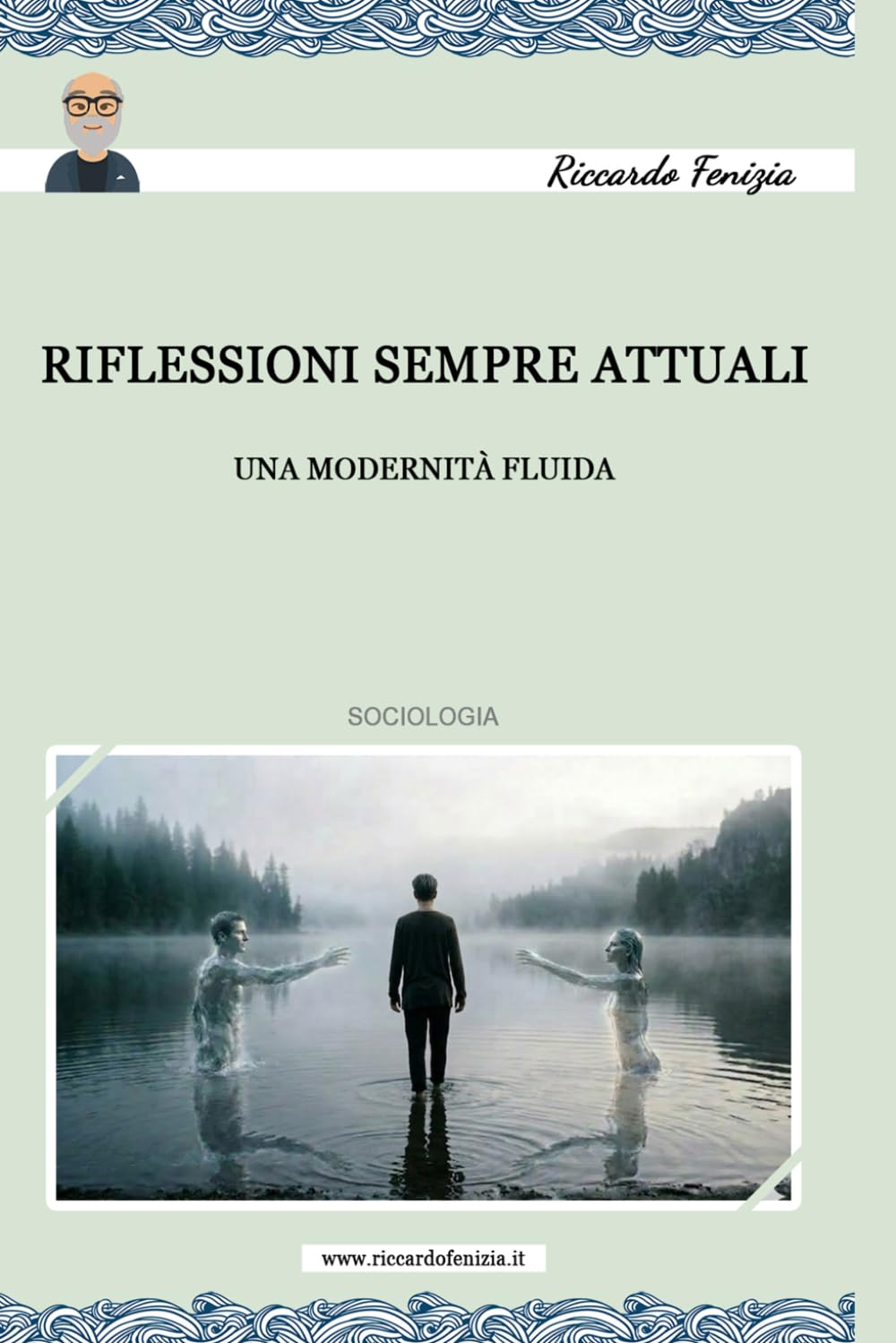 Riflessioni Sempre Attuali: una modernità fluida