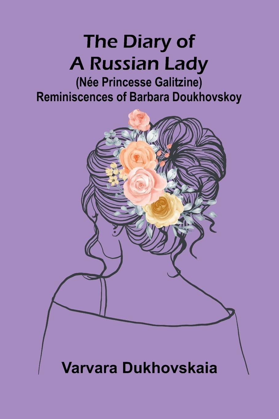 Remarks upon the proposed destruction of the tower of the Parish Church of St. John, Hampstead (Edition2): reminiscences of Barbara Doukhovskoy (née princesse Galitzine)