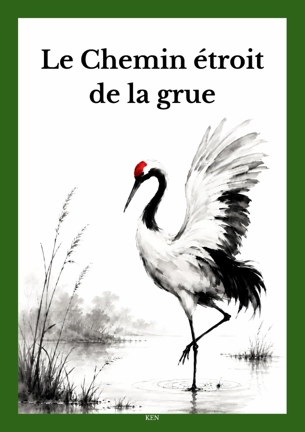 Le Chemin étroit de la grue