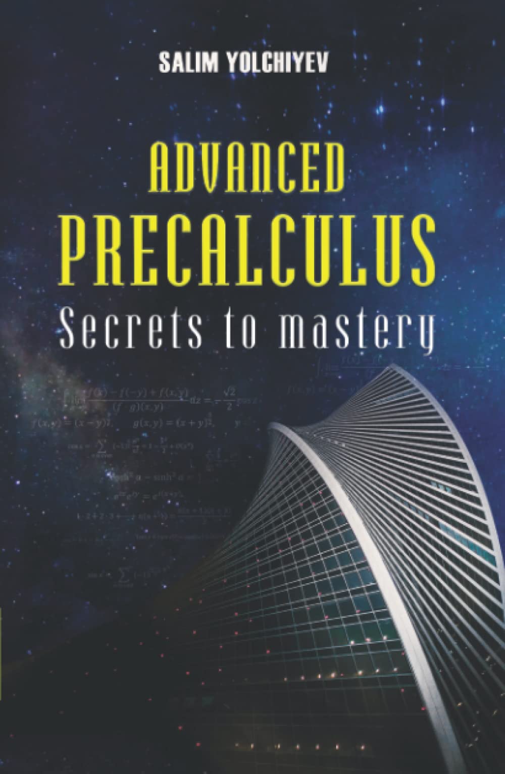 Advanced Precalculus: Secrets to Mastery