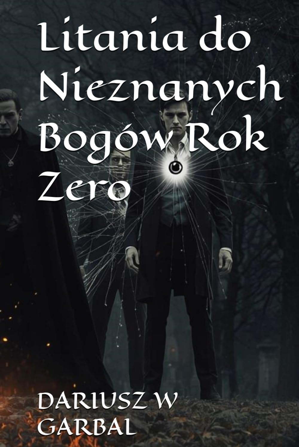 Litania do Nieznanych Bogów Rok Zero