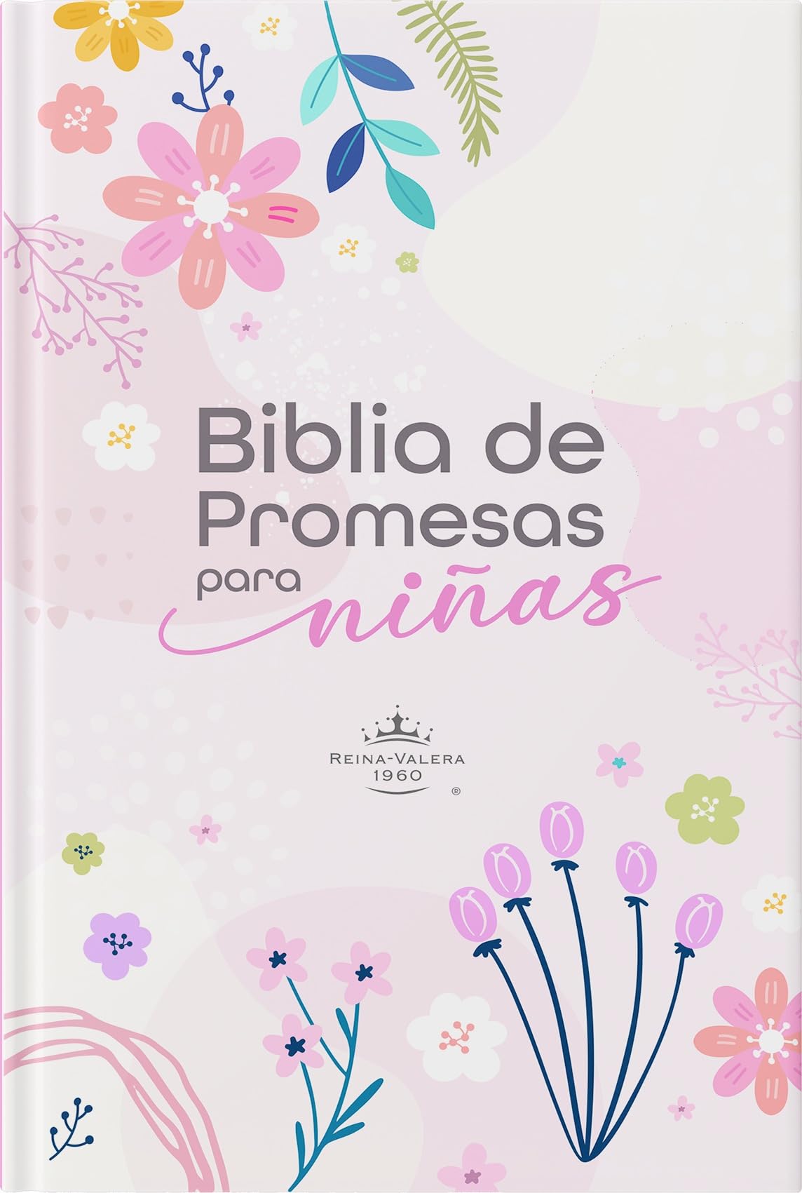 Biblia de Promesas Para Niñas Reina Valera 1960 - Historias Bíblicas, Tapa Dura, Edición En Español