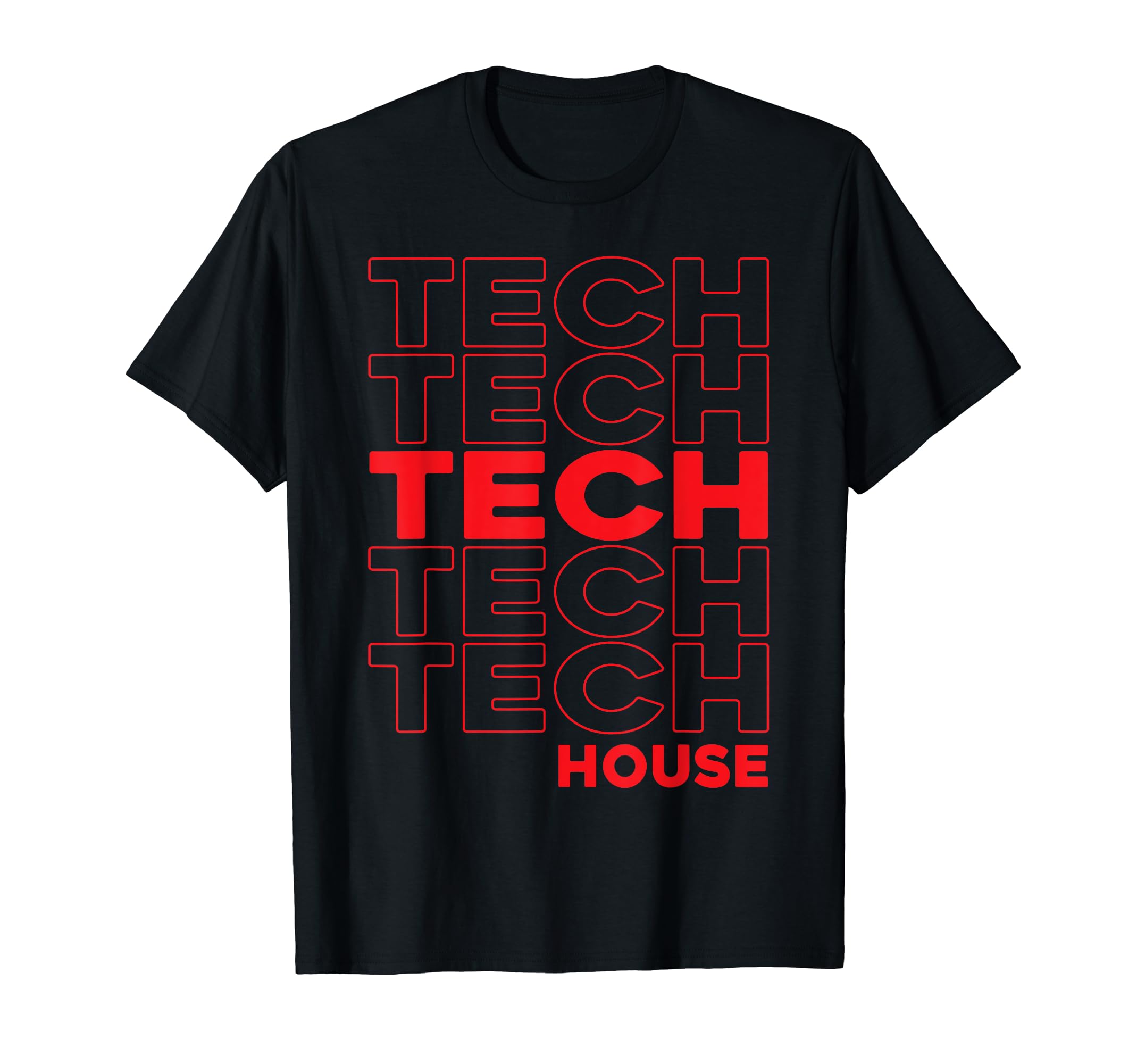 Tech House ApparelTech House TShirt Deep Dub Techno EDM T-Shirt