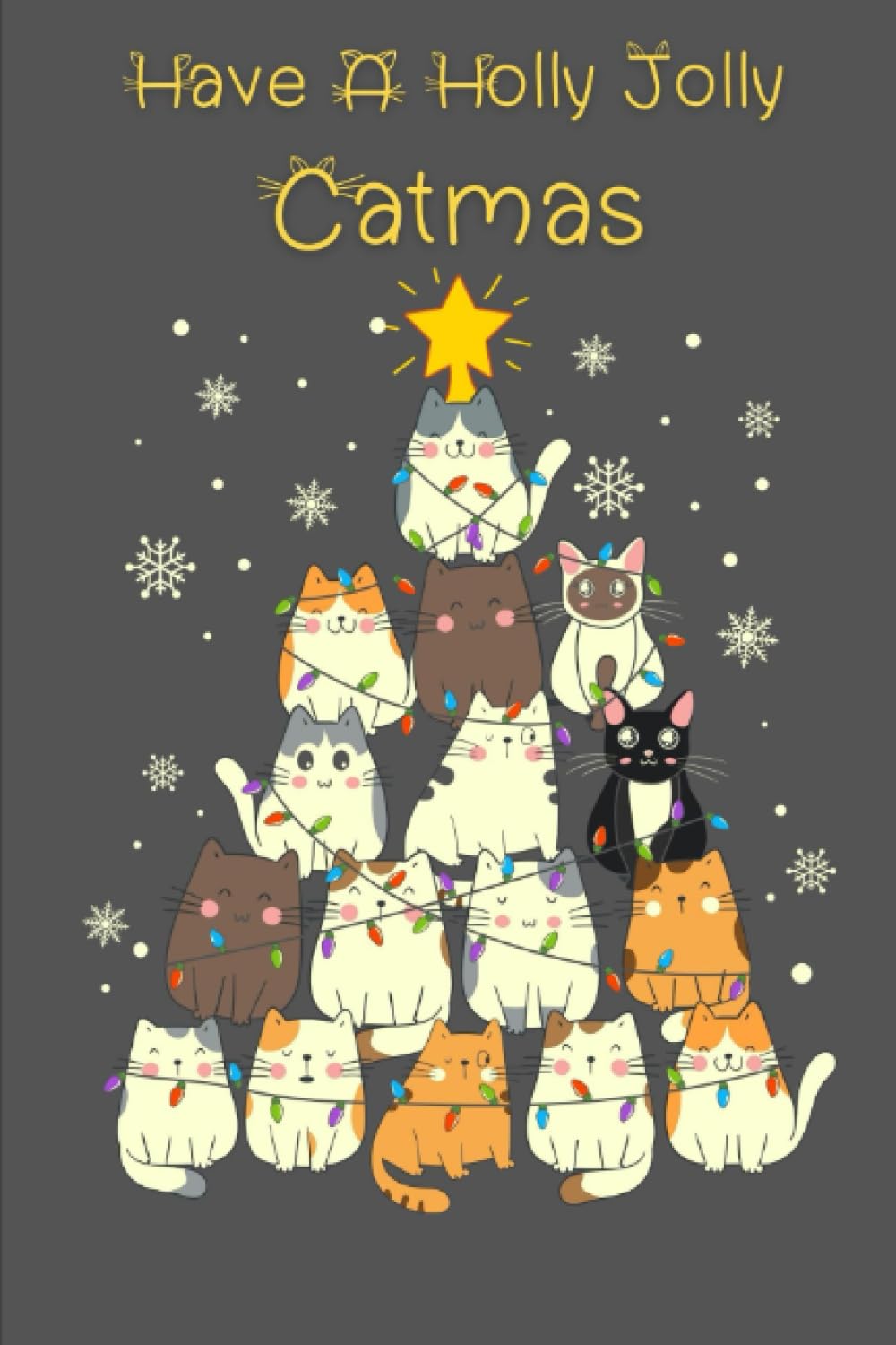 Have A Holly Jolly Catmas! Cat Tree Journal, Cat Mom Christmas List, Cat Christmas Gift, Cat Theme Notebook, Gift For Her, Present For Mum