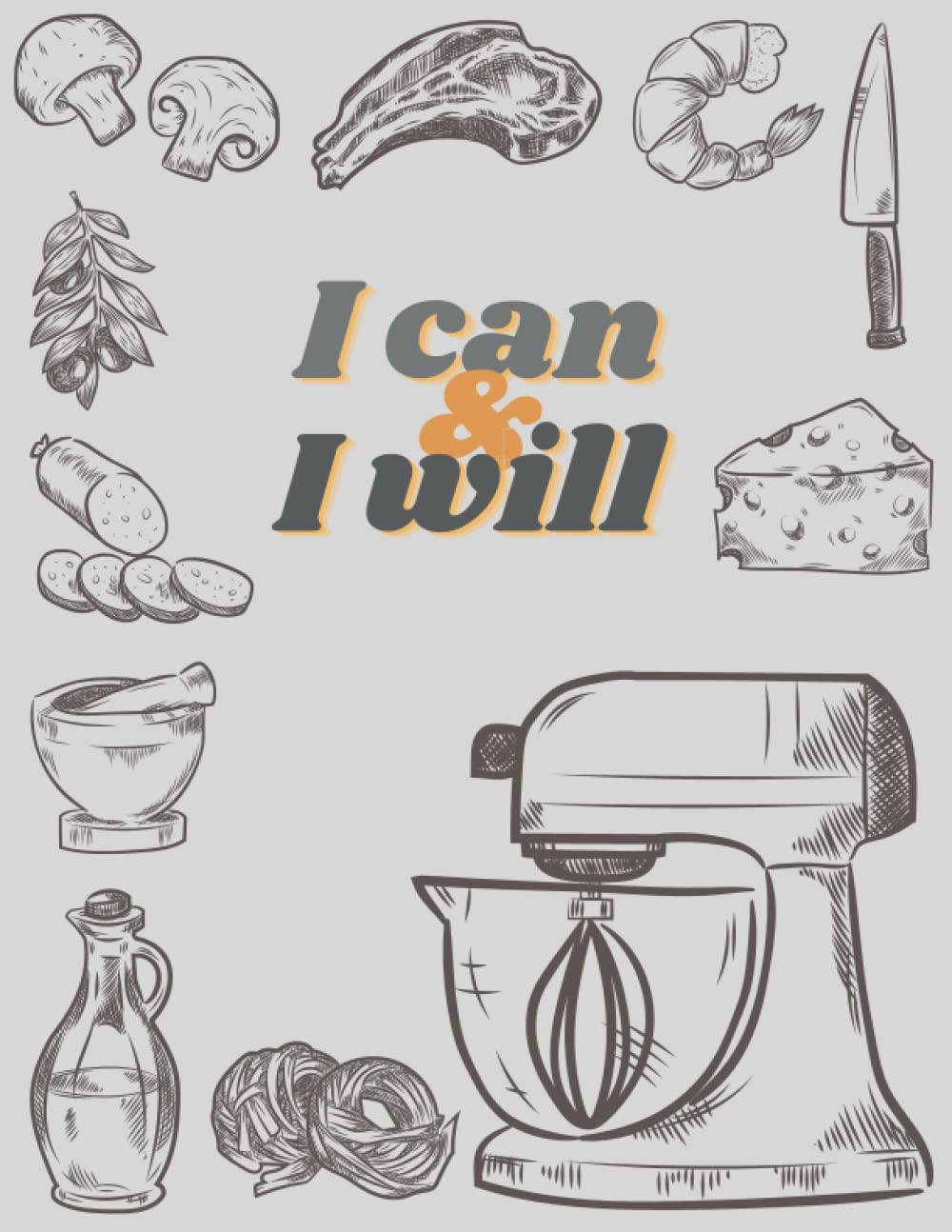 Recipe Cook Book Encouraging Cooking. Journal Diary to Record all your Specials Recipes: Write and Record Secrets of all your Special Delicious Meals. Cook and Enjoy.