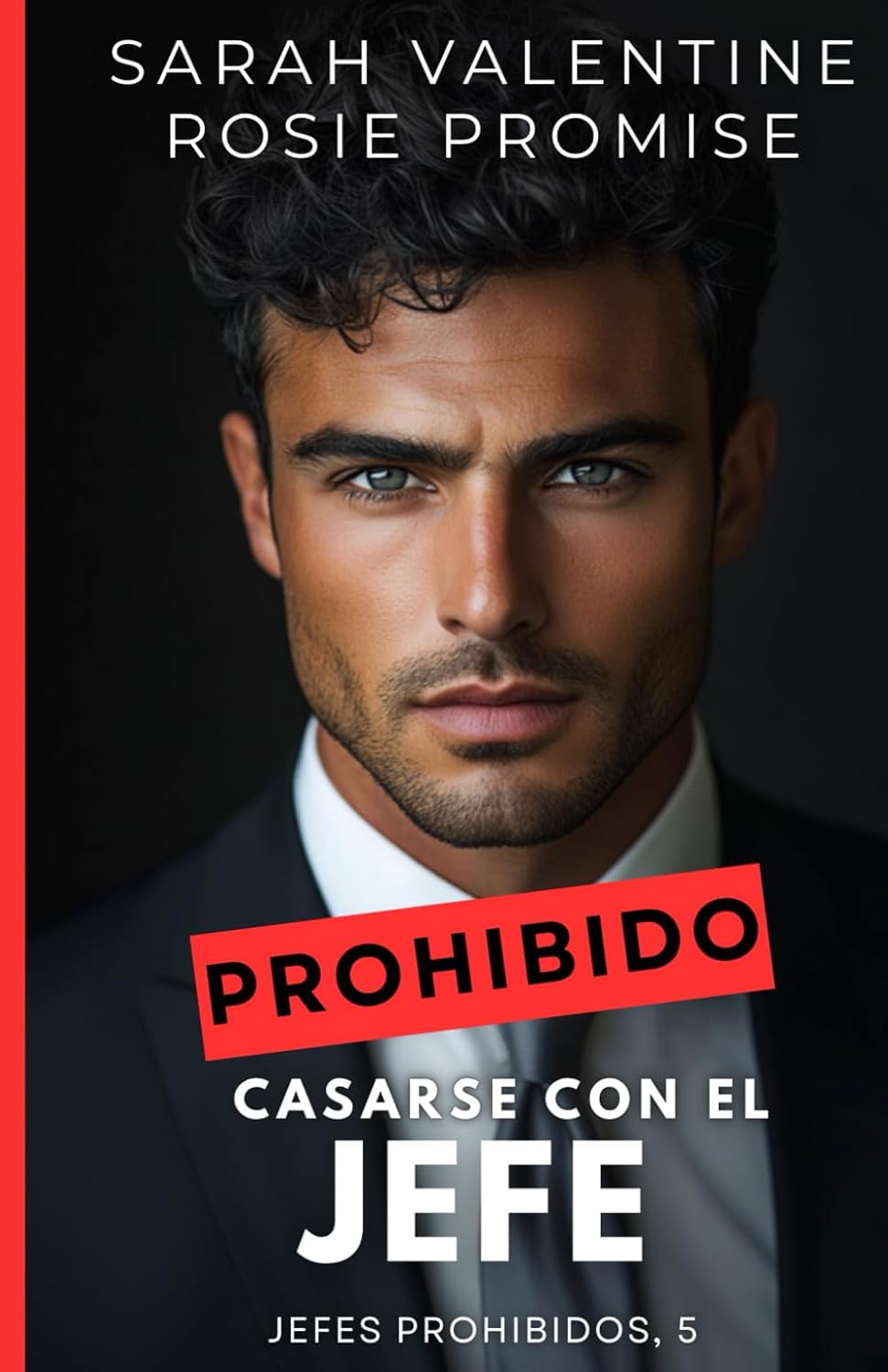 Prohibido casarse con el jefe