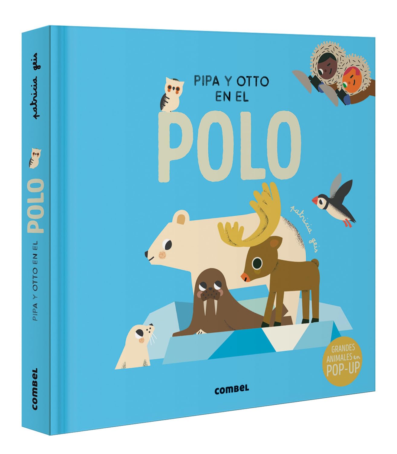 Pipa Y Otto En El Polo / Pipa and Otto in the South Pole: Volume 5