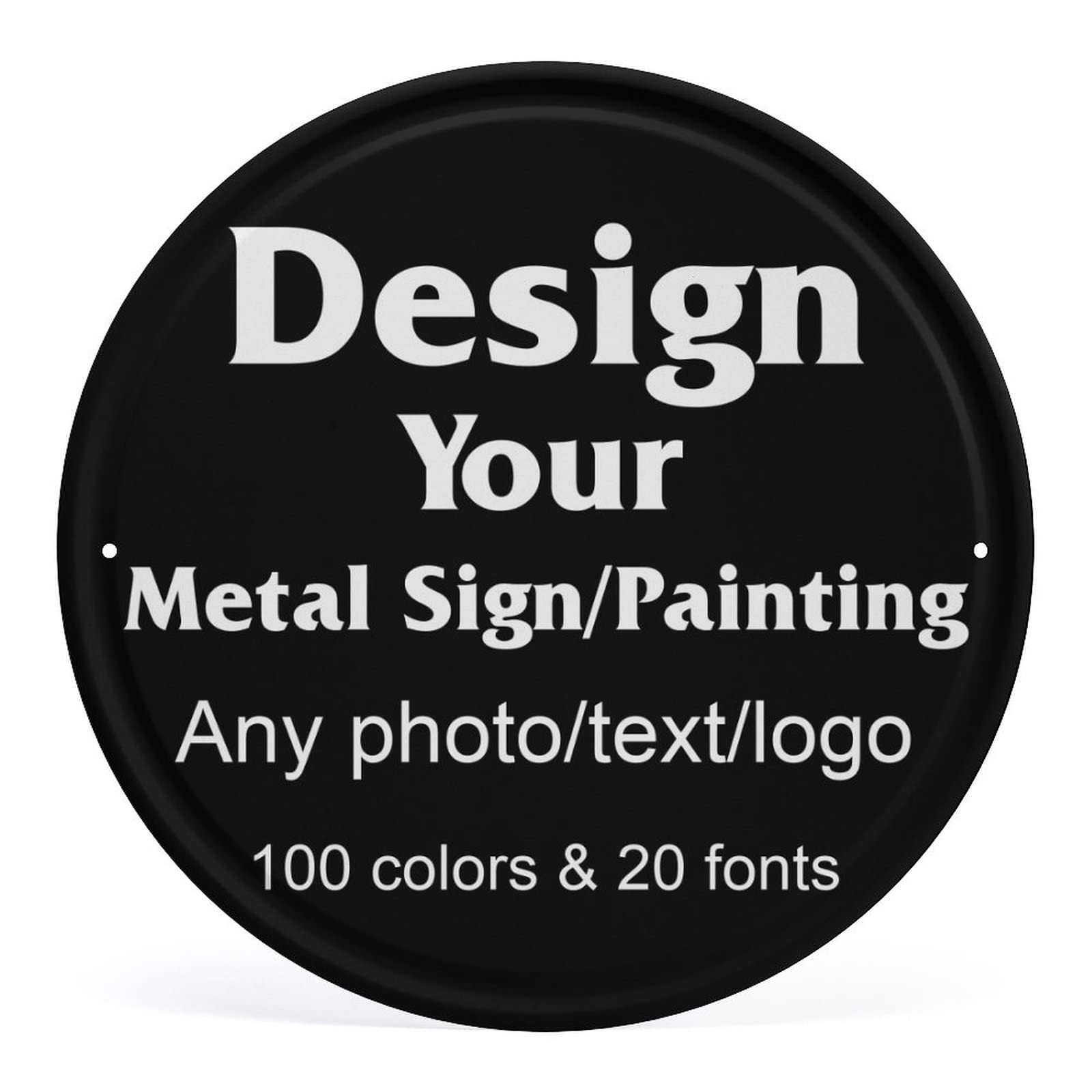 Personalized Custom Metal Sign, 12x12 Inch Custom Round Sign with Message Text Logo Photo, Tinplate Business Outdoor Decor, Multiple Colors and Fonts
