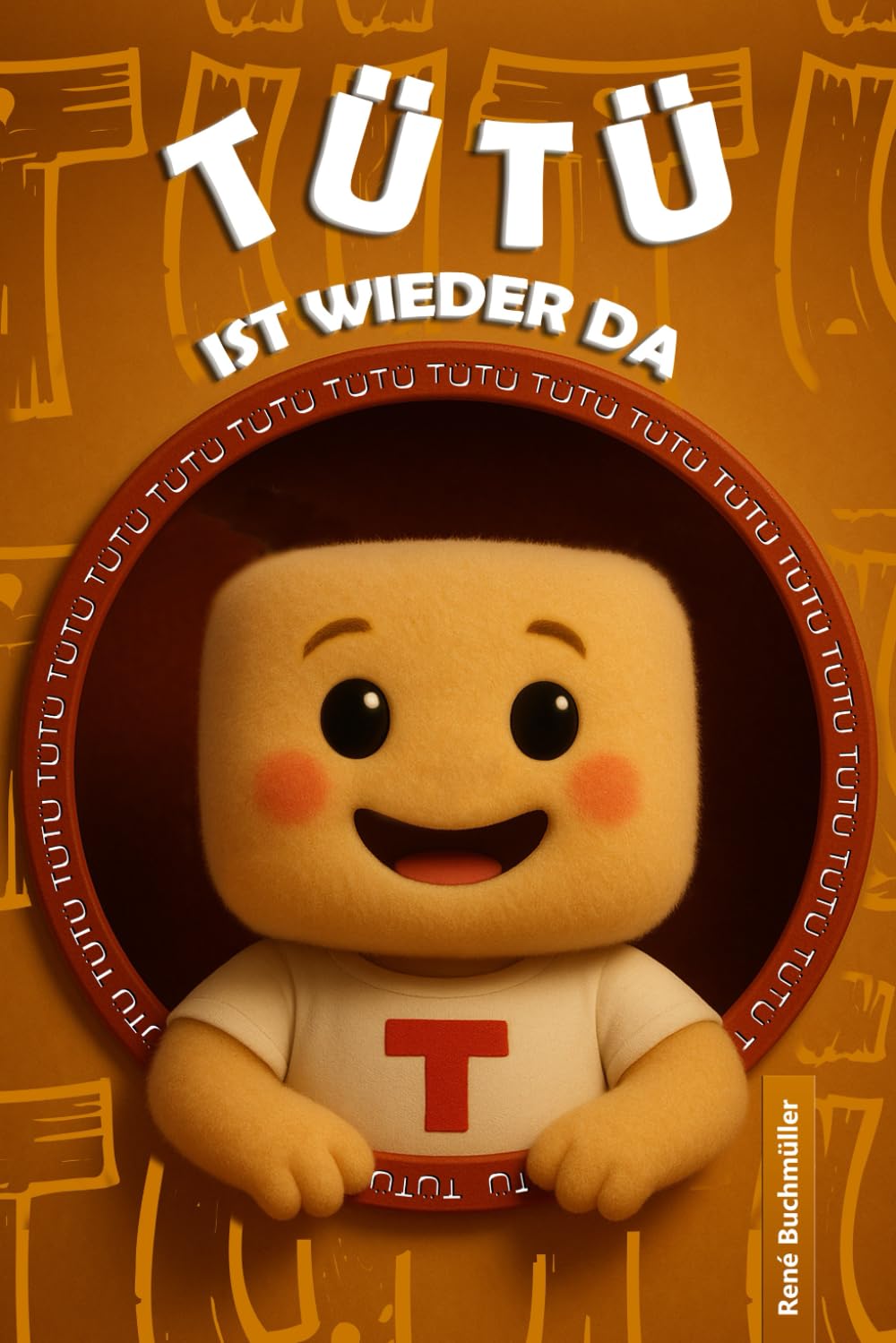 Tütü ist wieder da (Abenteuer mit Tütü und seinen Freunden)