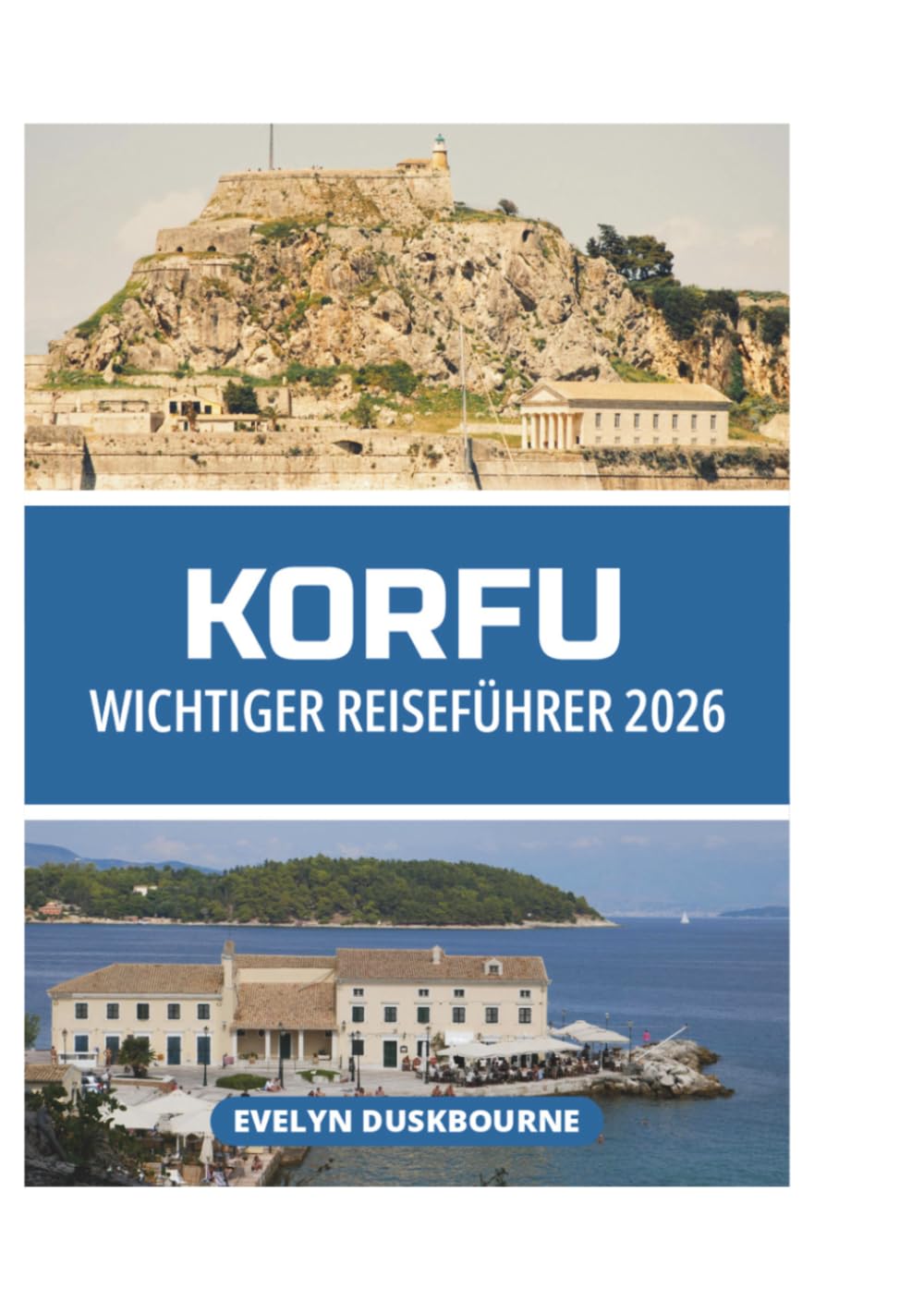 KORFU WICHTIGER REISEFÜHRER 2026