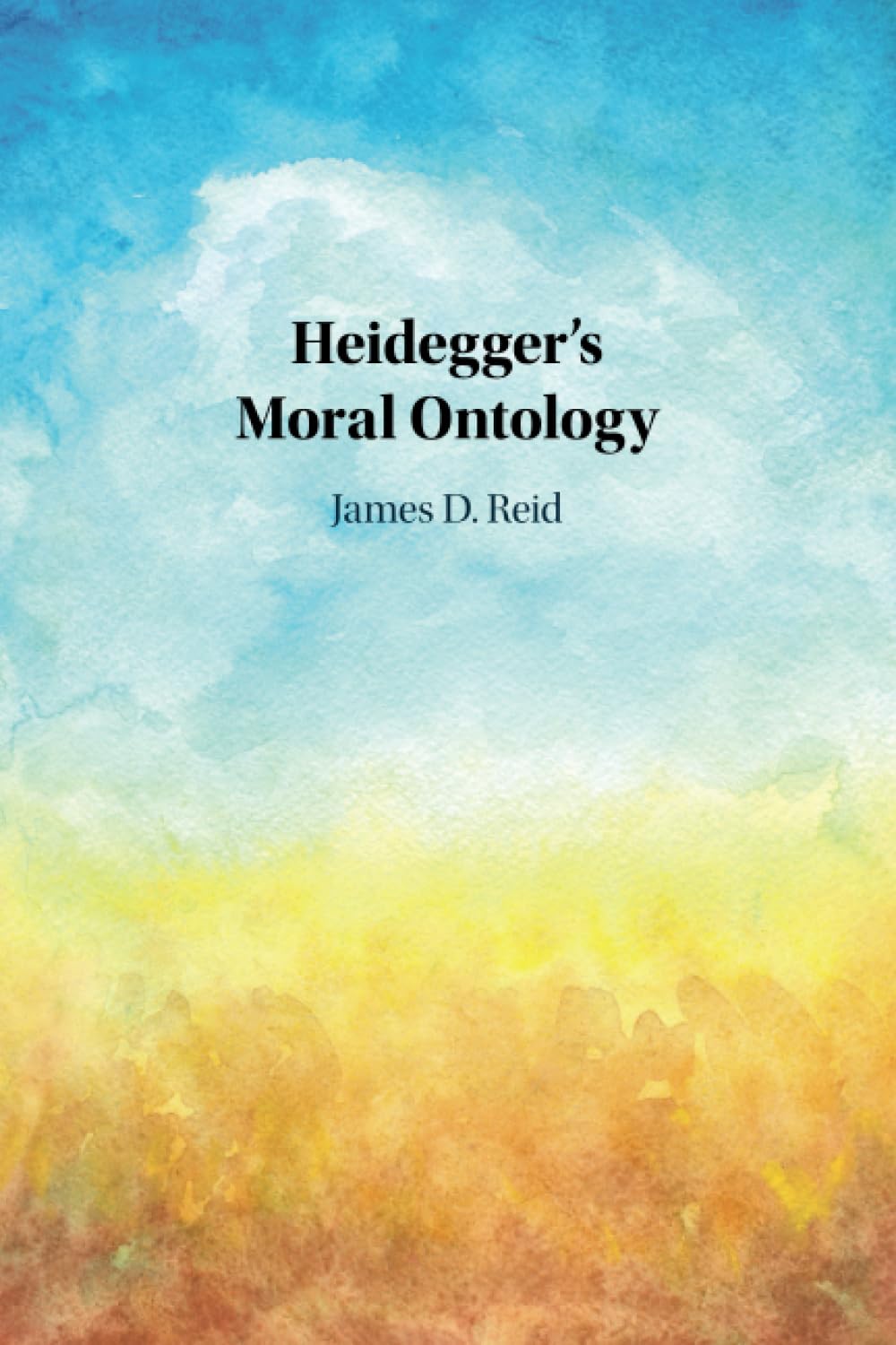 Heidegger's Moral Ontology