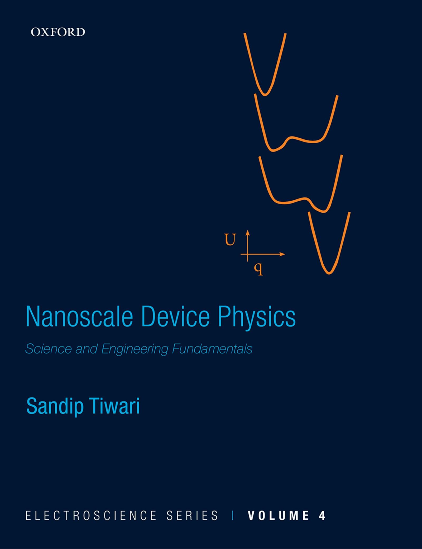 Nanoscale Device Physics: Science and Engineering Fundamentals (Electroscience Series Book 4) (English Edition)