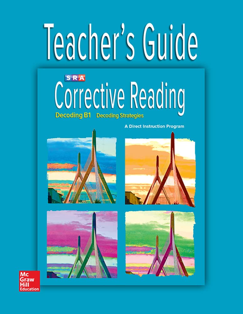 Corrective Reading: Decoding B1, Teacher's Guide, Decoding Strategies (CORRECTIVE READING DECODING SERIES)