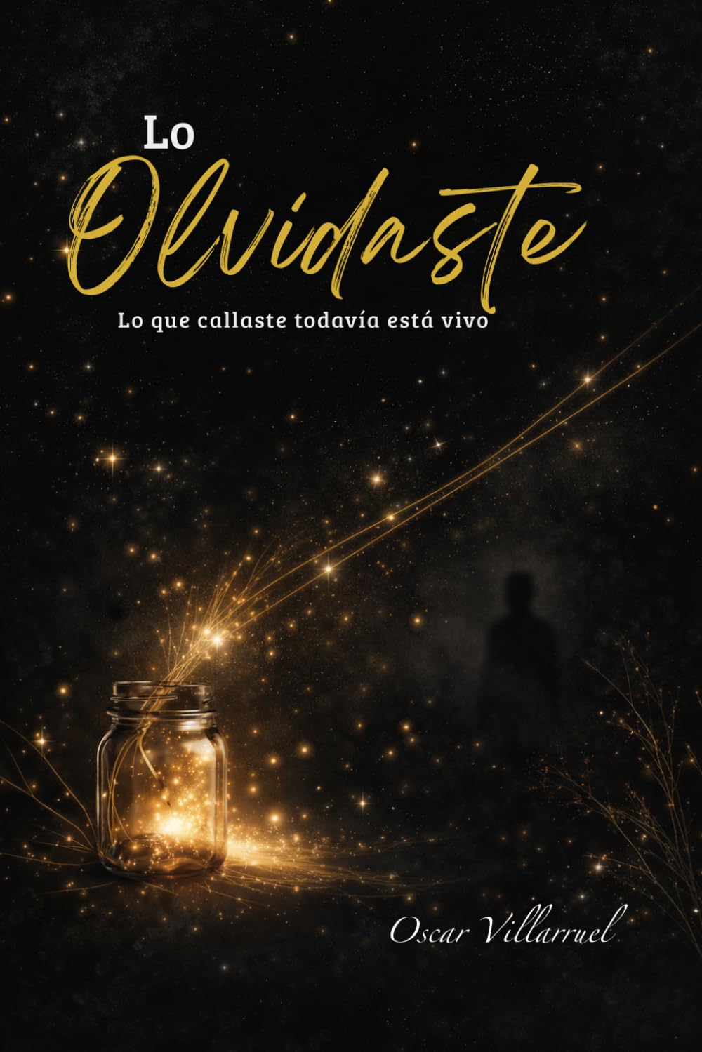 Lo Olvidaste: Lo que callaste todavía está vivo: Un libro de reflexión y sanación emocional para reconectar contigo mismo.
