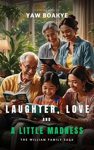 Laughter, Love, and a Little Madness: The Williams Family Saga (Home Is Where the Laughs Are Book 1) (English Edition)
