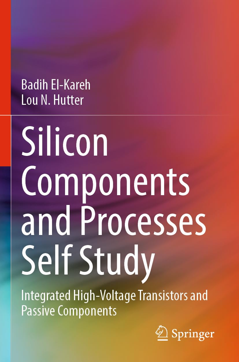 Silicon Components and Processes Self Study: Integrated High-Voltage Transistors and Passive Components