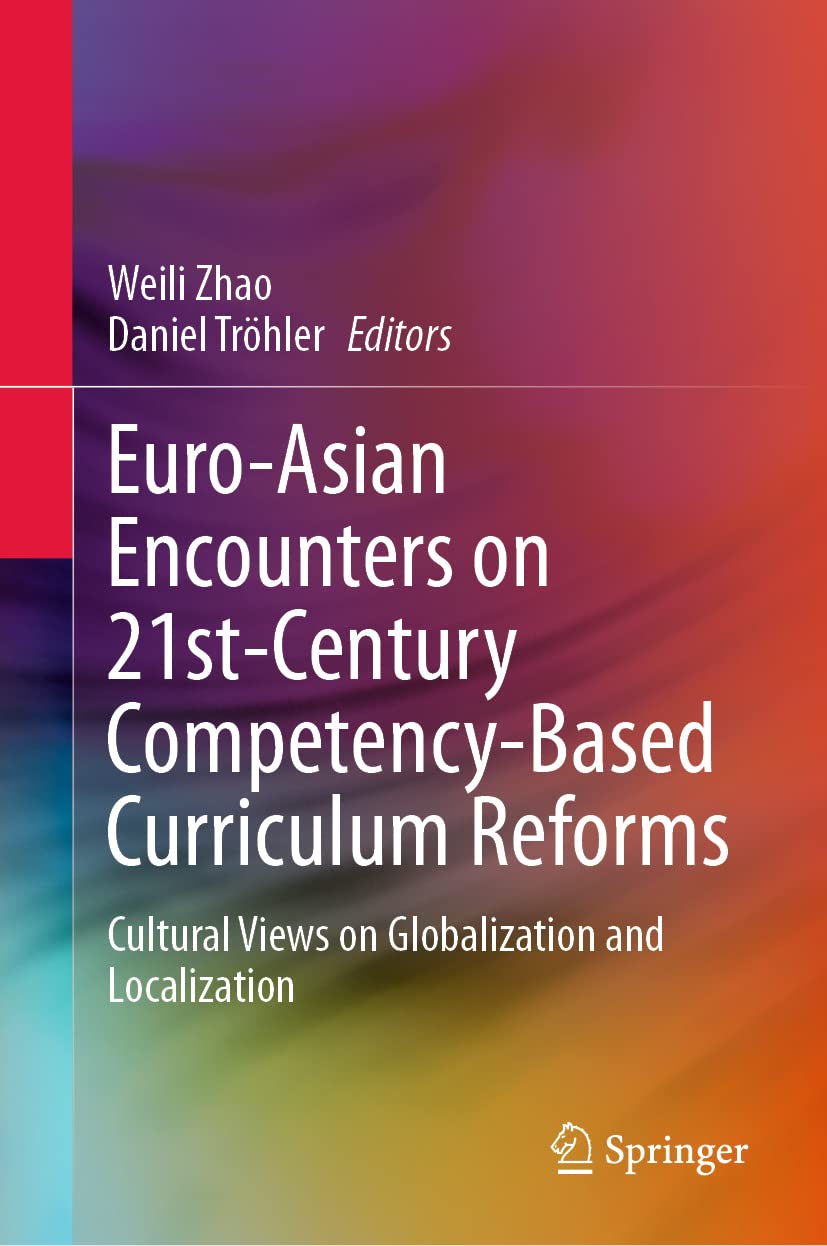 Euro-Asian Encounters on 21st-Century Competency-Based Curriculum