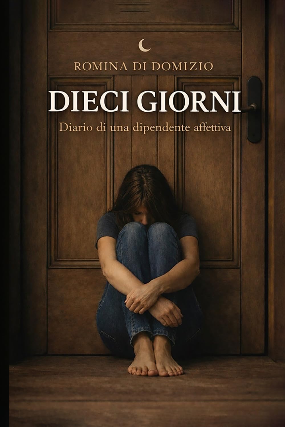 DIECI GIORNI: Diario di una dipendente affettiva