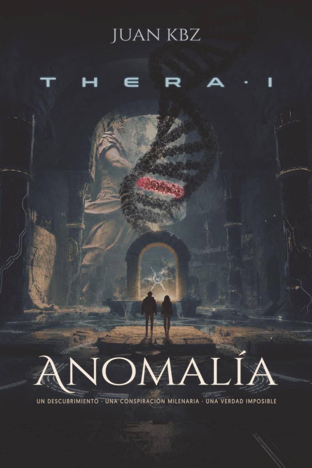 THERA · I: ANOMALÍA: Trilogía THERA: 1