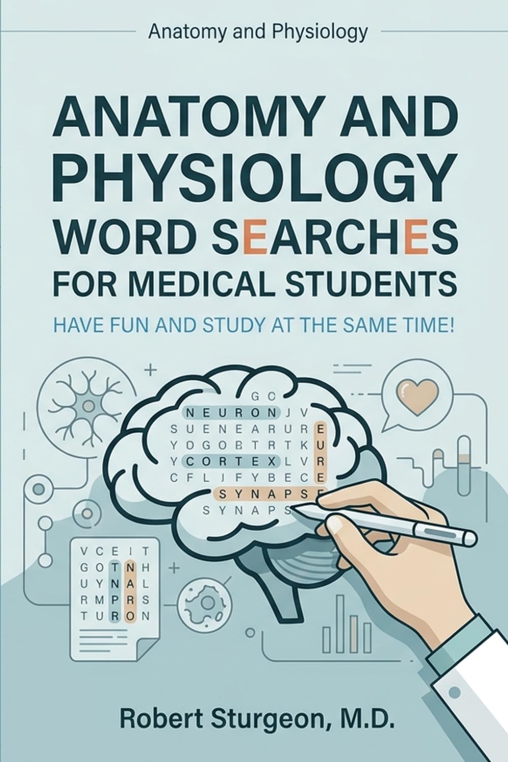 Anatomy and Physiology Word Searches for Medical Students