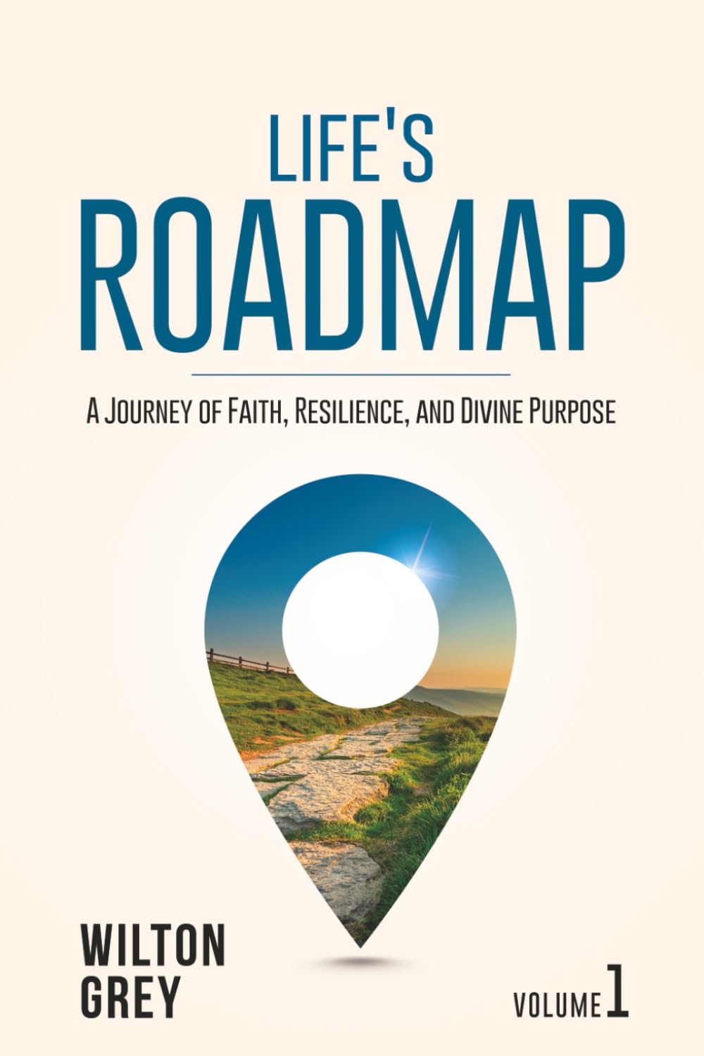 Life's Roadmap: A journey of faith, resilience, and divine purpose