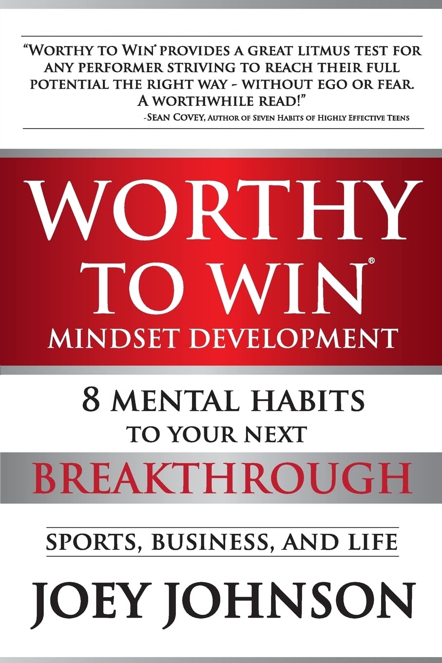 Worthy to Win: Eight Mental Habits To Your Next Breakthrough