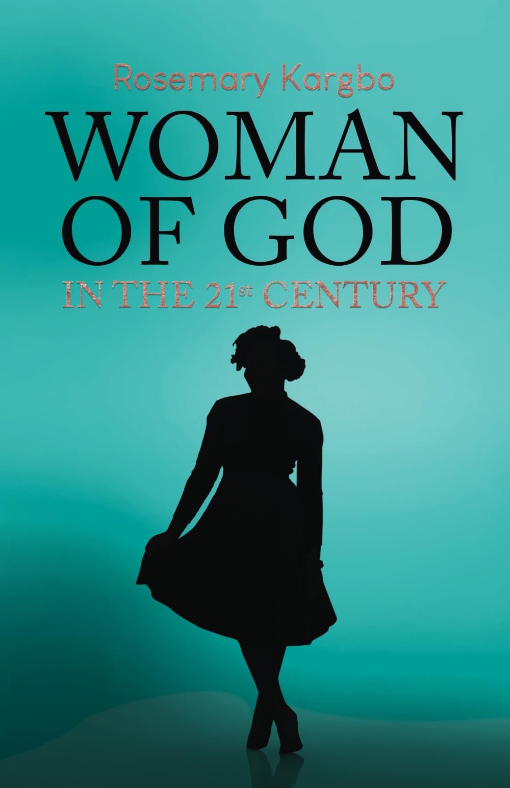 Woman of God in the 21st Century