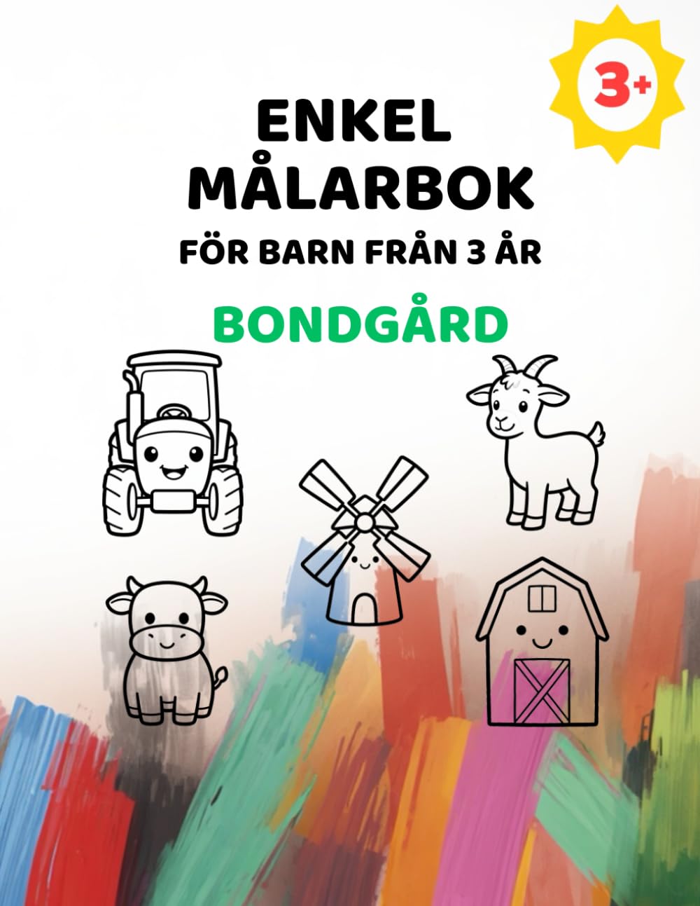 Enkel Målarbok för barn från 3 år: Bondgård: Stora bilder med extra tjocka linjer