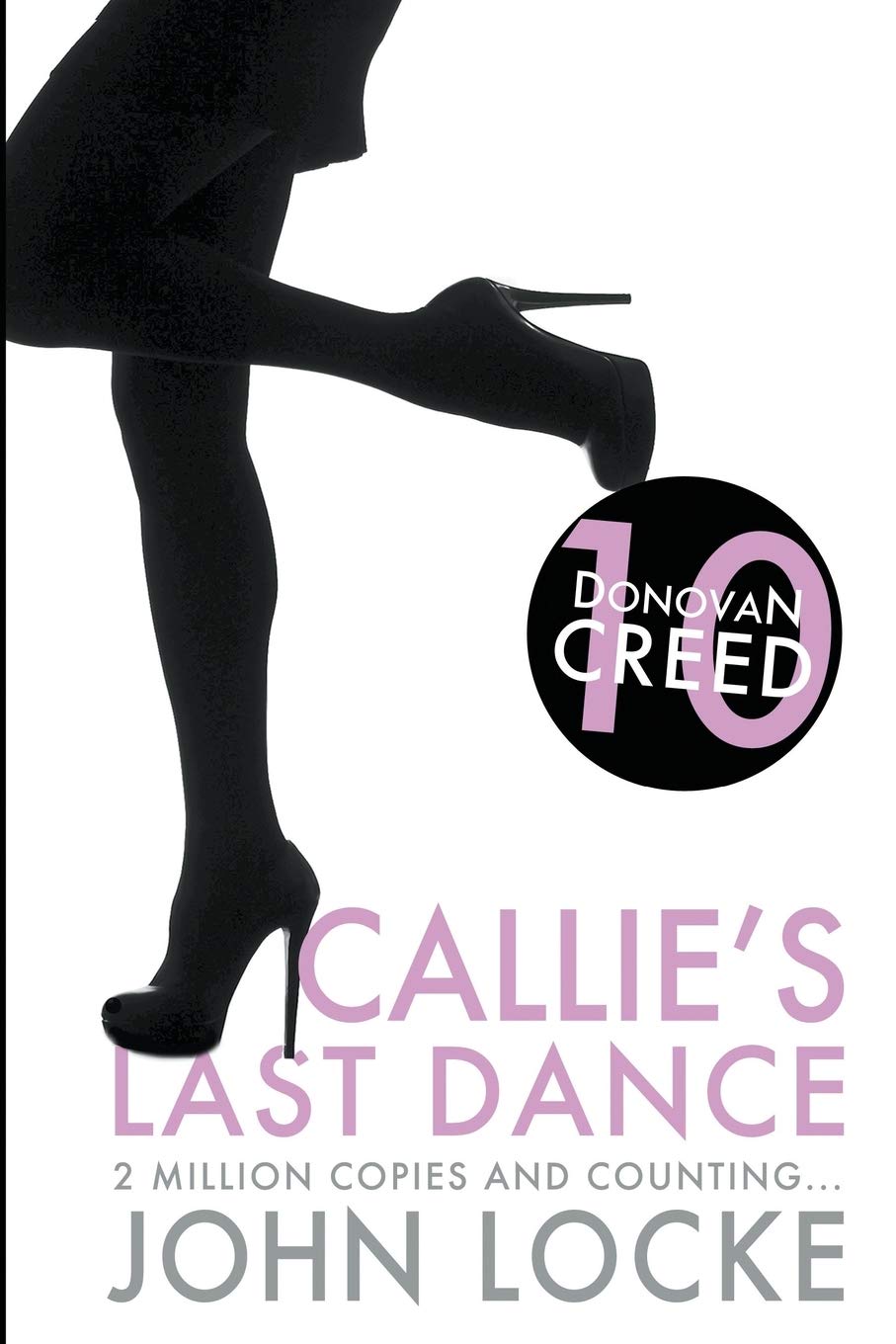 Callie's Last Dance by Locke, John  New 9781938135637 Fast Free Shipping<-