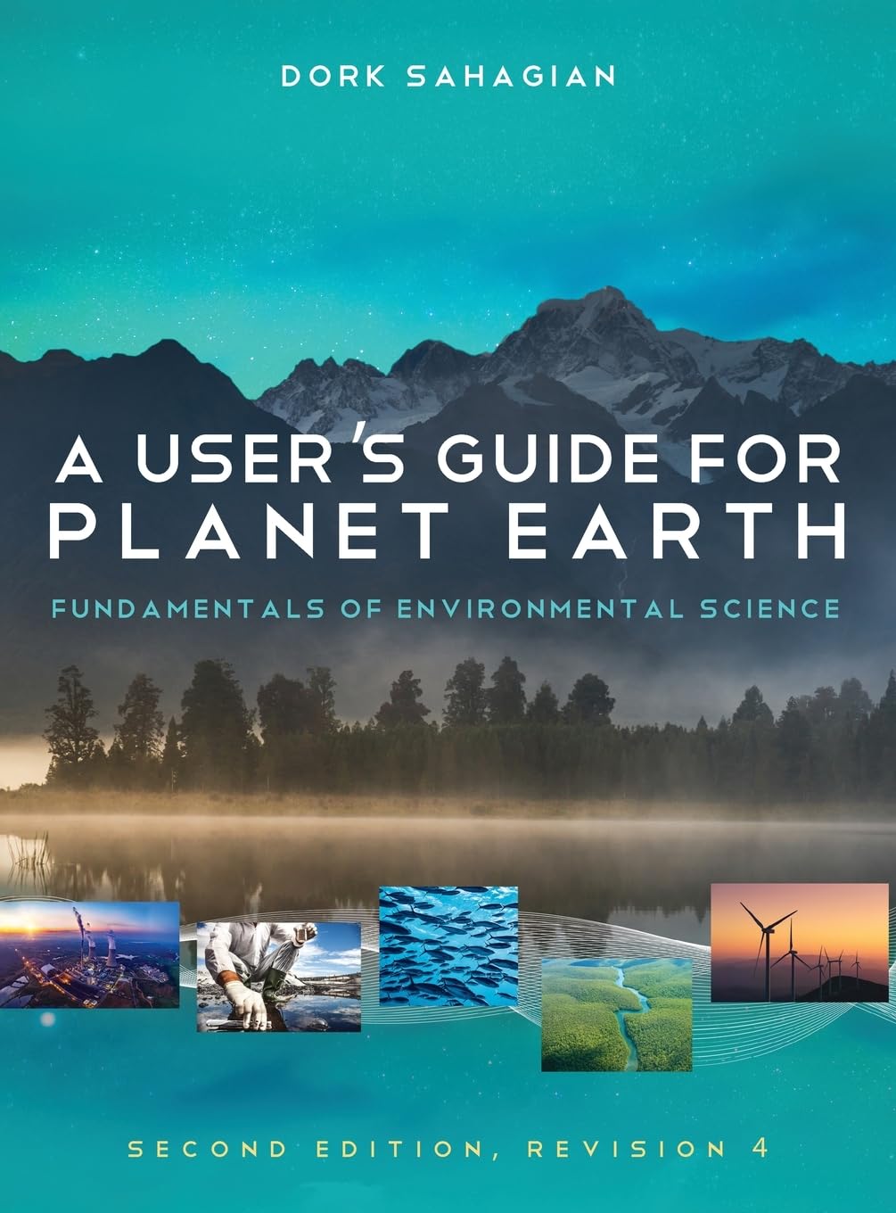 User's Guide for Planet Earth: Fundamentals of Environmental Science (Second Edition, Revision 4)      2nd Second Edition, Revision 4 ed.