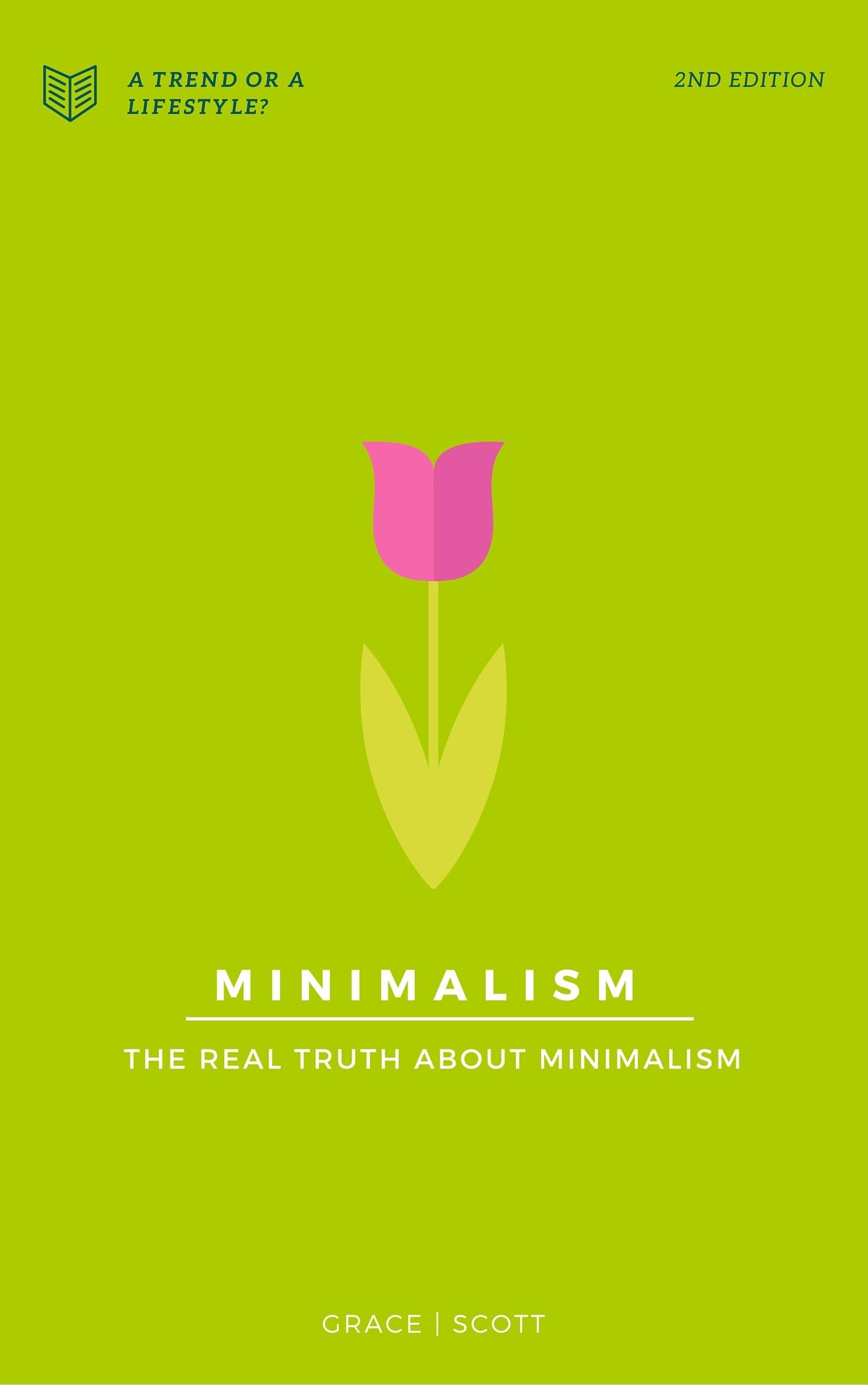 Minimalism: The Real Truth About Minimalism